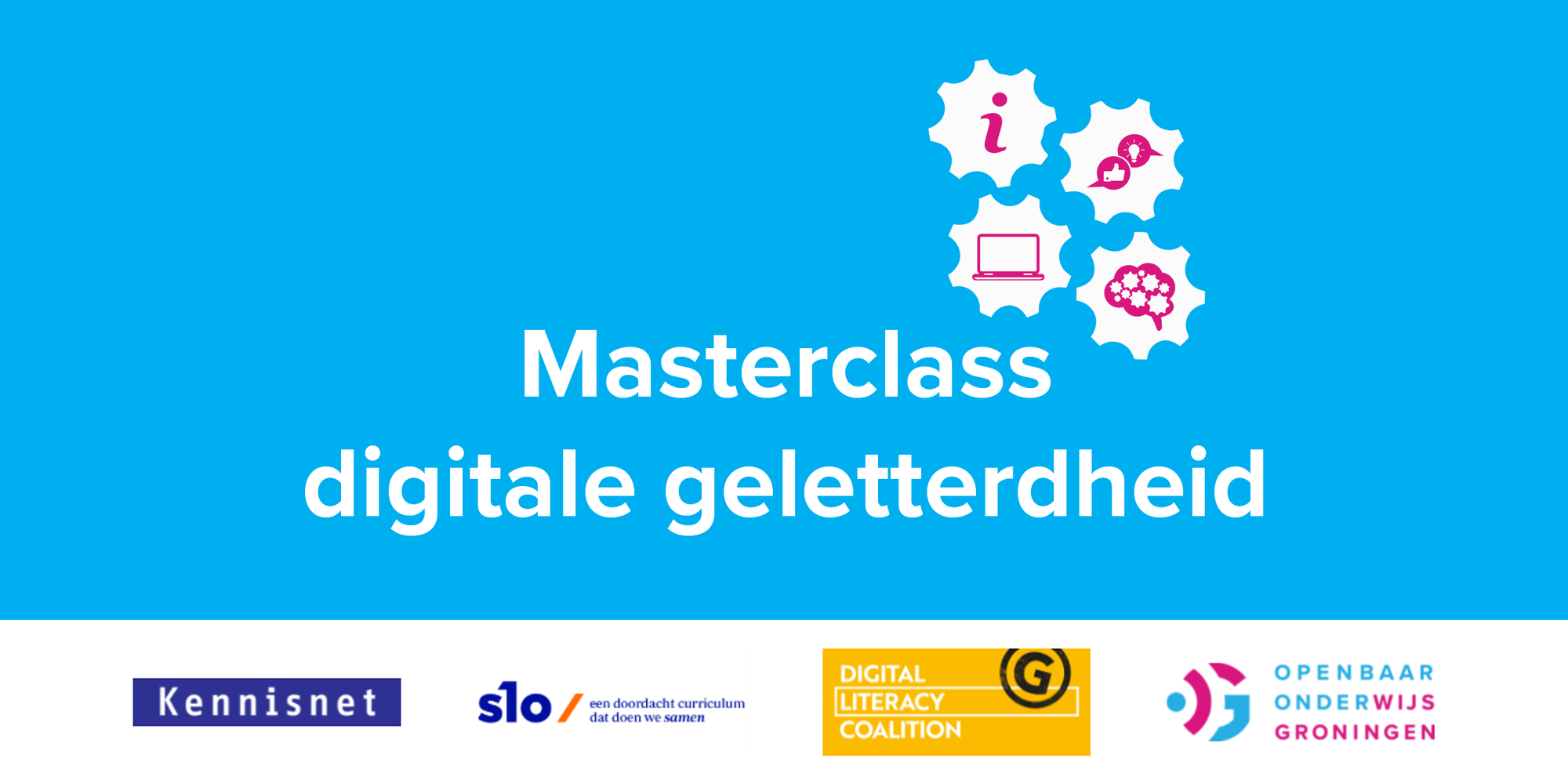 De Masterclass Digitale Geletterdheid wordt georganiseerd door Openbaar Onderwijs Groningen, in samenwerking met Kennisnet, SLO 